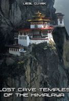 Watch Lost Cave Temples of the Himalaya Online